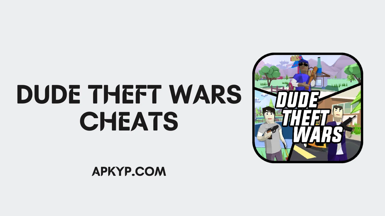 Dude Theft Wars Cheats