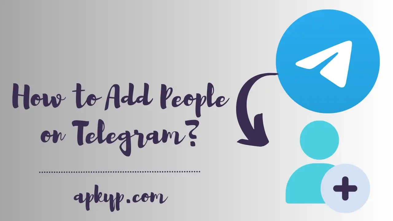 How to Add People on Telegram