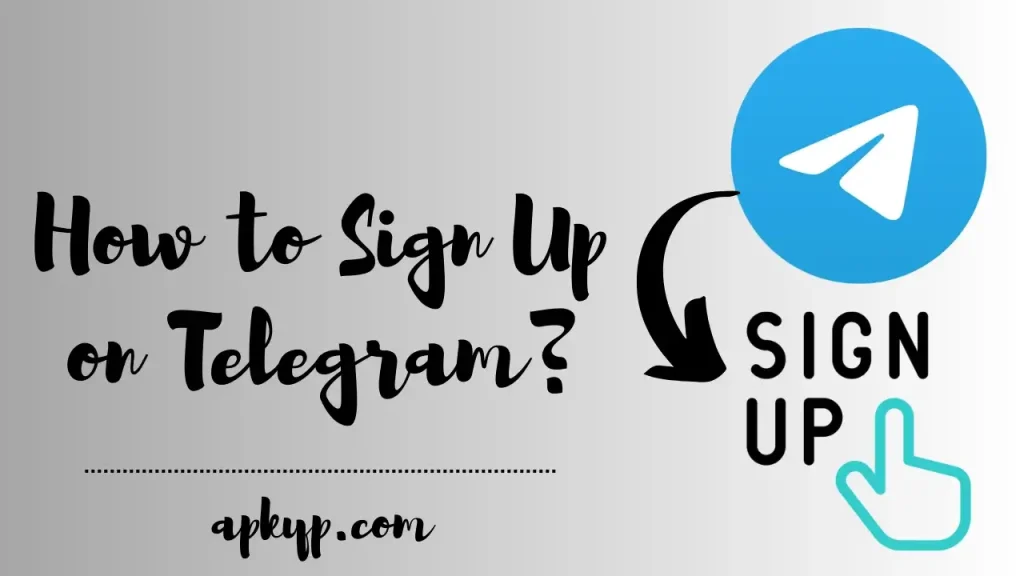 How to Sign Up on Telegram